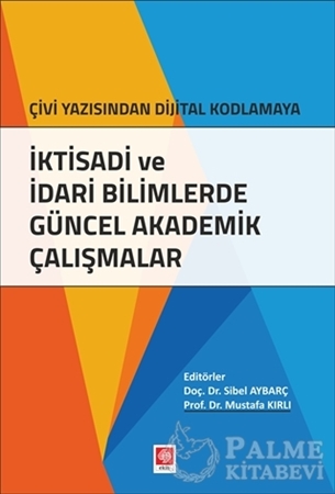 Resim İktisadi ve İdari Bilimlerde Güncel Akademik Çalışmalar