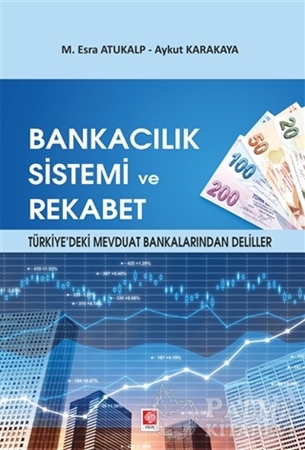 Resim Bankacılık Sistemi ve Rekabet