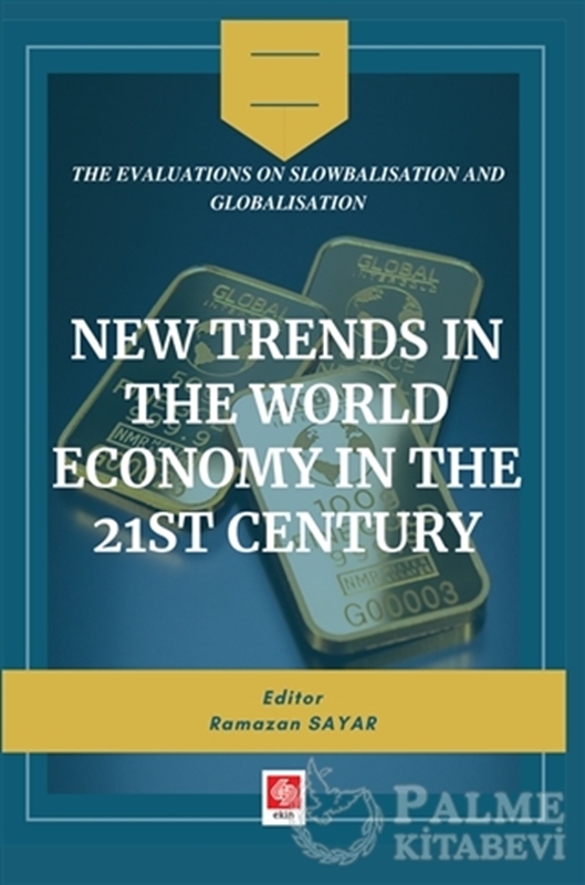 resm New Trends in The World Economy in The 21st Century