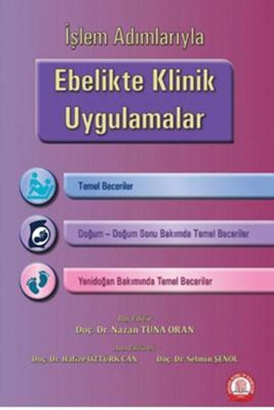 resm İşlem Adımlarıyla Ebelikte Klinik Uygulamalar