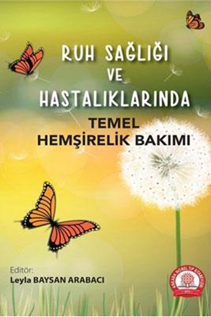 Resim Ruh Sağlığı ve Hastalıklarında Temel Hemşirelik Bakımı