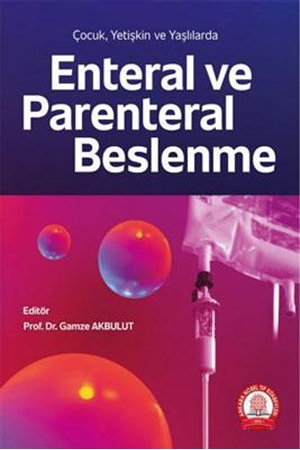 Resim Çocuk, Yetişkin ve Yaşlılarda Enteral ve Parenteral Beslenme