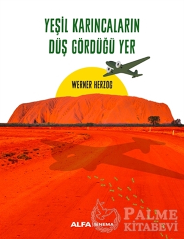 resm Yeşil Karıncaların Düş Gördüğü Yer