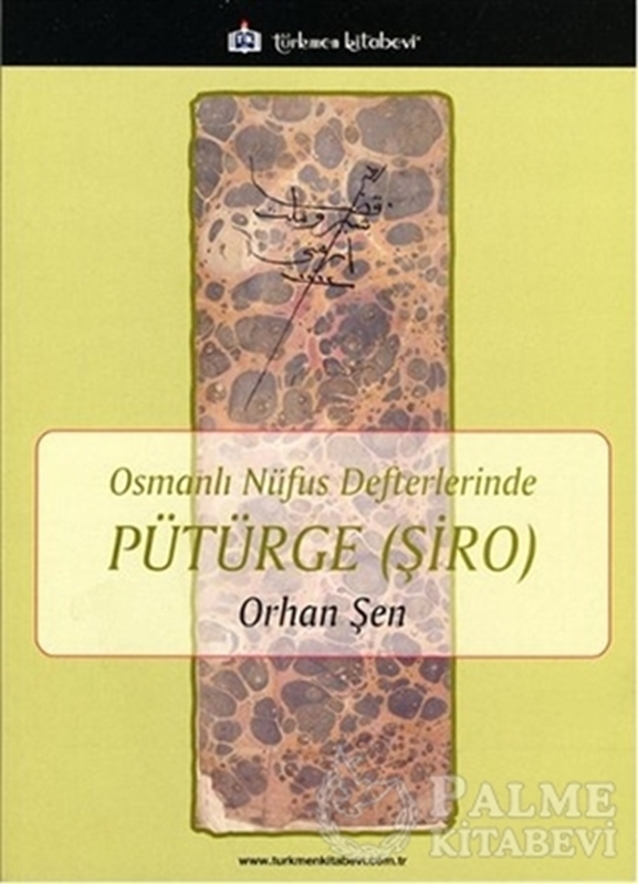 resm Osmanlı Nüfus Defterlerinde Pütürge - Şiro