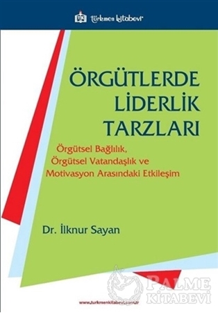 Resim Örgütlerde Liderlik Tarzları