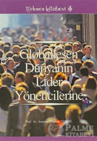 Resim Globalleşen Dünyanın Lider Yöneticilerine