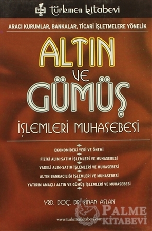 Resim Altın ve Gümüş İşlemleri Muhasebesi