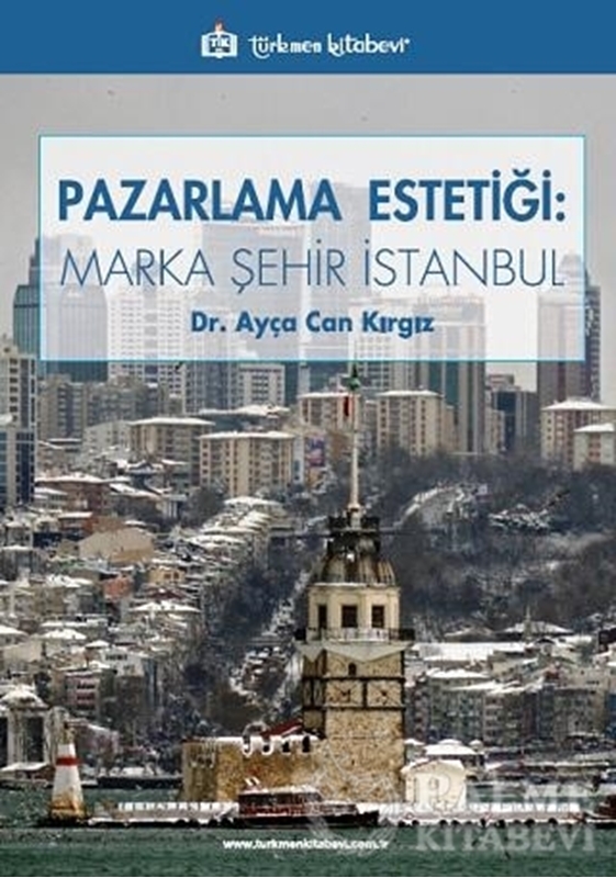 resm Pazarlama Estetiği: Marka Şehir İstanbul