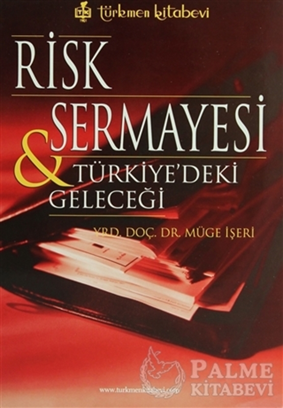 resm Risk Sermayesi ve Türkiye’deki Geleceği