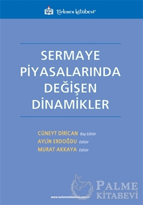 resm Sermaye Piyasalarında Değişen Dinamikler