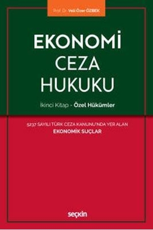 Resim Ekonomi Ceza Hukuku – İkinci Kitap: Özel Hükümler