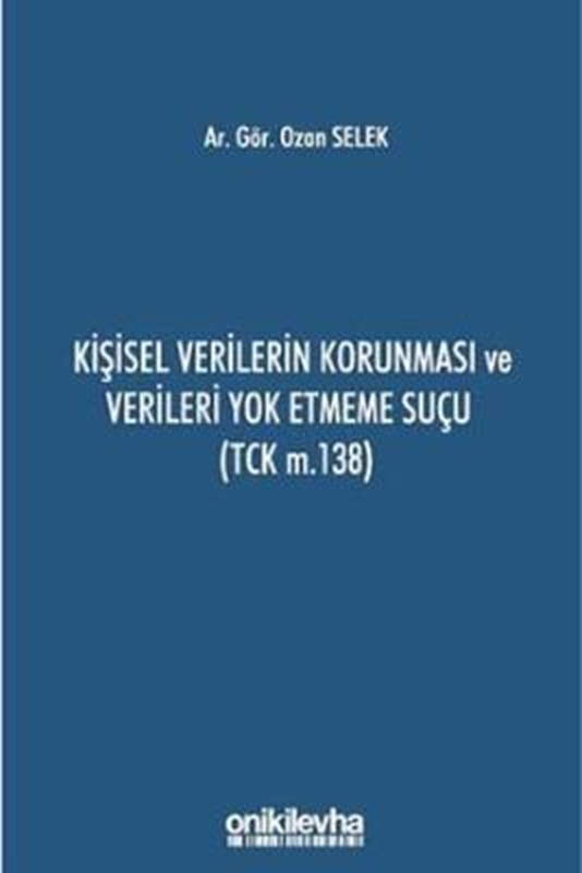 resm Kişisel Verilerin Korunması ve Verileri Yok Etmeme Suçu