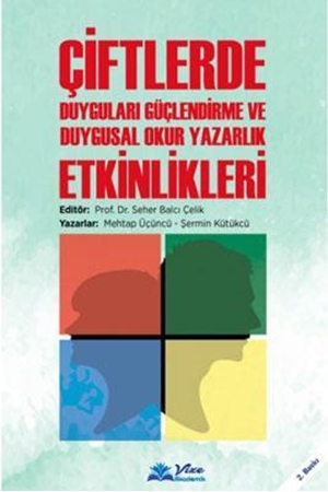 Resim Çiftlerde Duyguları Güçlendirme ve Duygusal Okur Yazarlık Etkinlikleri