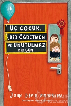 Resim Üç Çocuk, Bir Öğretmen ve Unutulmaz Bir Gün