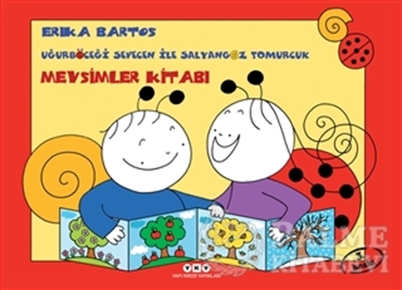resm Uğurböceği Sevecen ile Salyangoz Tomurcuk - Mevsimler Kitabı