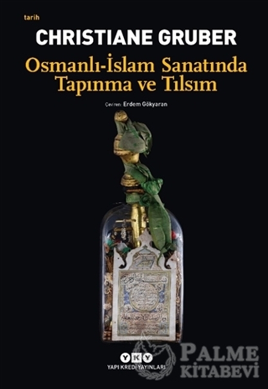 resm Osmanlı - İslam Sanatında Tapınma ve Tılsım