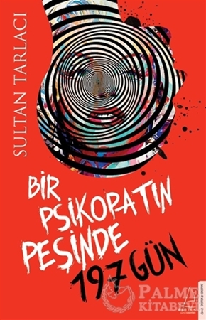 Resim Bir Psikopatın Peşinde 197 Gün