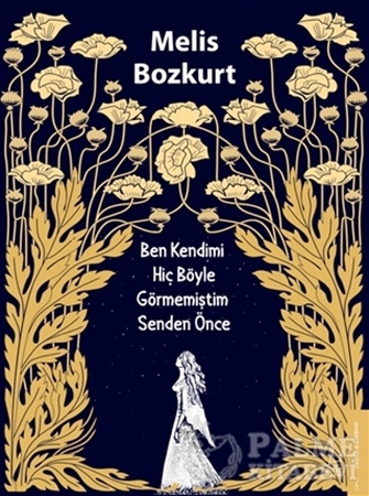 Resim Ben Kendimi Hiç Böyle Görmemiştim Senden Önce