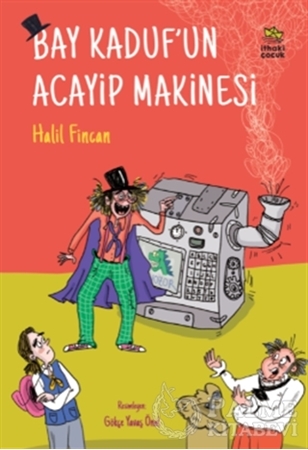 Resim Bay Kaduf’un Acayip Makinesi