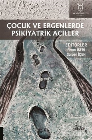 Resim Çocuk ve Ergenlerde Psikiyatrik Aciller