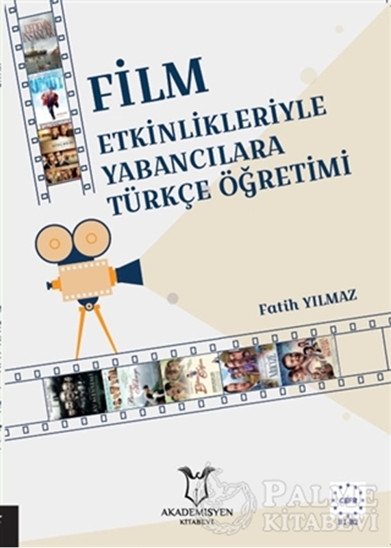 resm Film Etkinlikleriyle Yabancılara Türkçe Öğretimi