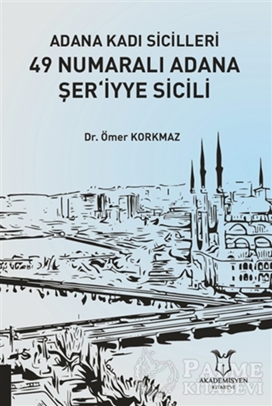 resm Adana Kadı Sicilleri 49 Numaralı Adana Şer‘iyye Sicili