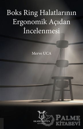 Resim Boks Ring Halatlarının Ergonomik Açıdan İncelenmesi