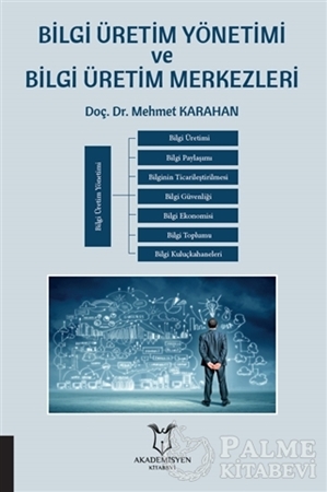 Resim Bilgi Üretim Yönetimi ve Bilgi Üretim Merkezleri