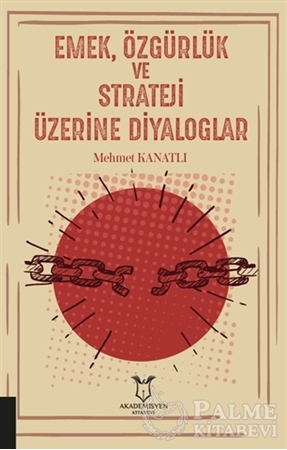 Resim Emek, Özgürlük ve Strateji Üzerine Diyaloglar
