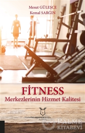 Resim Fitness Merkezlerinin Hizmet Kalitesi