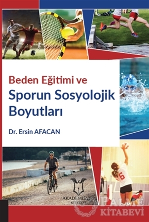 Resim Beden Eğitimi ve Sporun Sosyolojik Boyutları