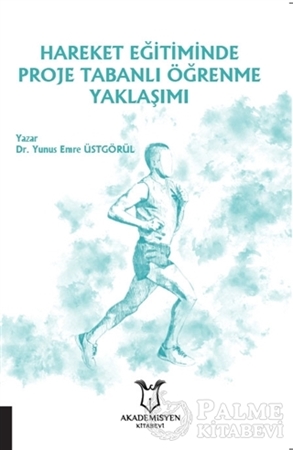 Resim Hareket Eğitiminde Proje Tabanlı Öğrenme Yaklaşımı