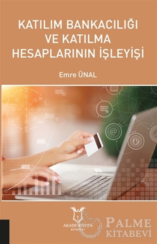 resm Katılım Bankacılığı ve Katılma Hesaplarının İşleyişi