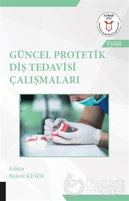 resm Güncel Protetik Diş Tedavisi Çalışmaları (AYBAK Eylül 2020)