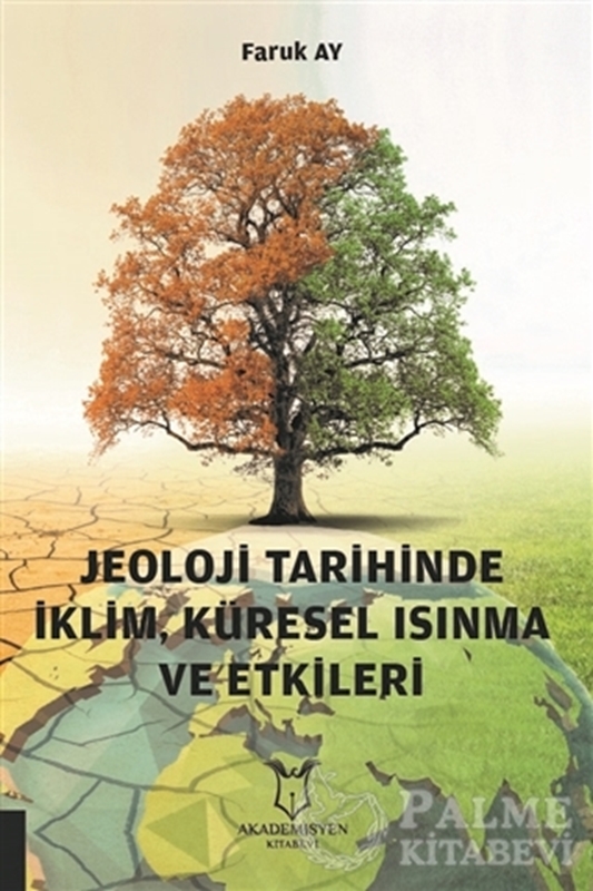 resm Jeoloji Tarihinde İklim, Küresel Isınma ve Etkileri