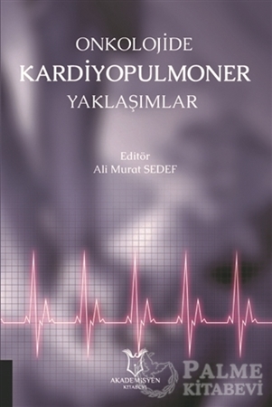 Resim Onkolojide Kardiyopulmoner Yaklaşımlar