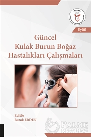 Resim Güncel Kulak Burun Boğaz Hastalıkları Çalışmaları