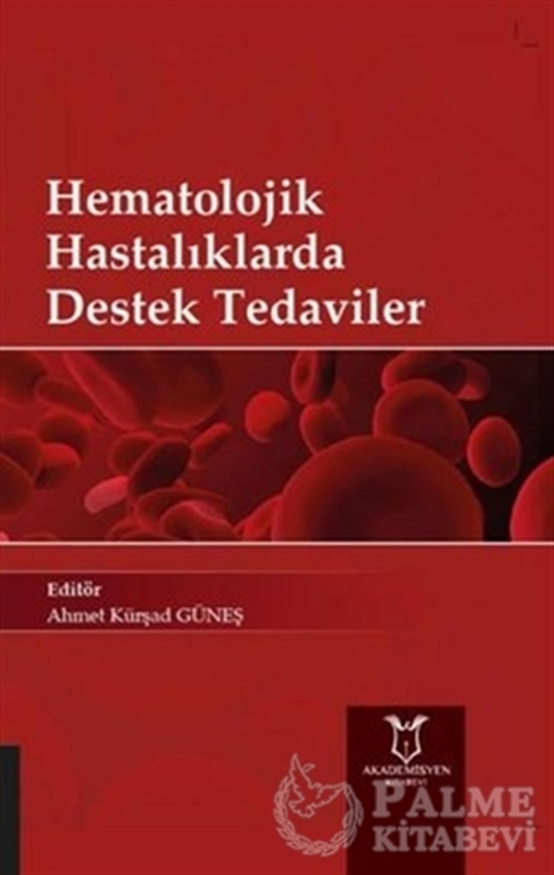 resm Hematolojik Hastalıklarda Destek Tedaviler