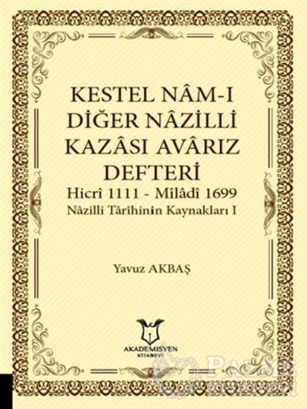resm Kestel Nam-ı Diğer Nazilli Kazası Avarız Defteri