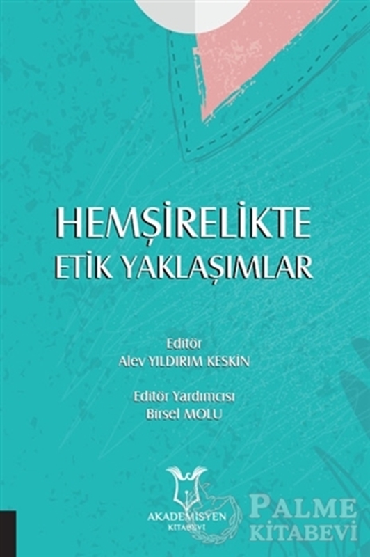 resm Hemşirelikte Etik Yaklaşımlar