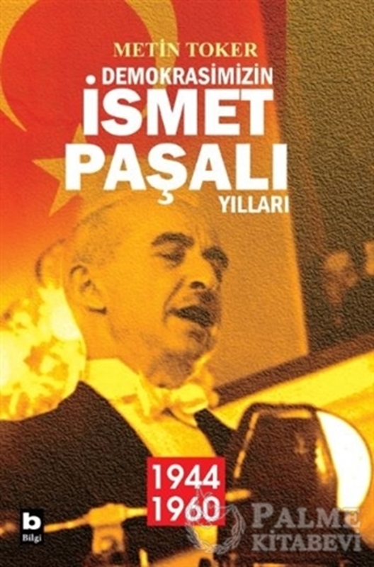 resm Demokrasimizin İsmet Paşalı Yılları (2 kitap)