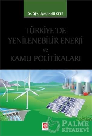 Resim Türkiye'de Yenilenebilir Enerji ve Kamu Politikaları