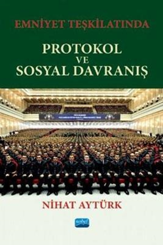 resm Emniyet Teşkilatında Protokol ve Sosyal Davranış