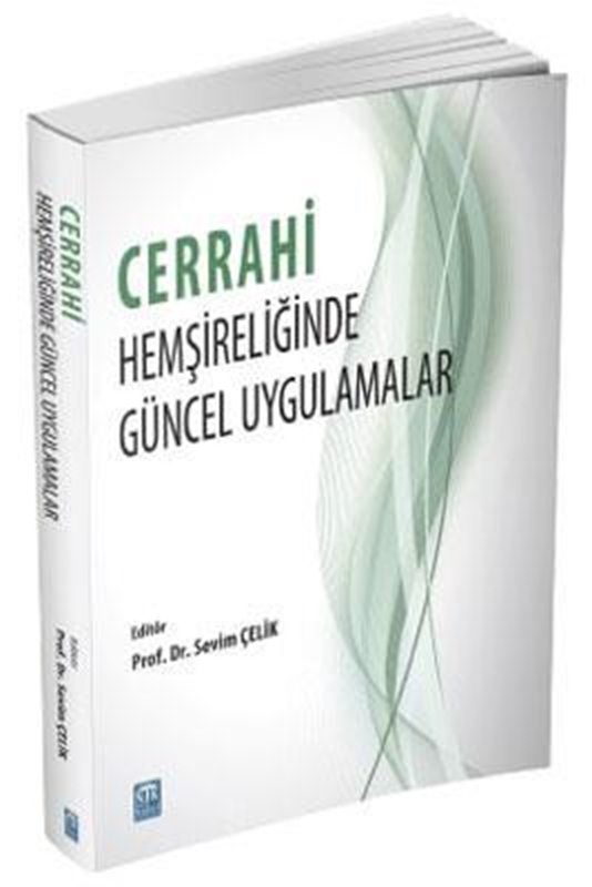 resm Cerrahi Hemşireliğinde Güncel Uygulamalar