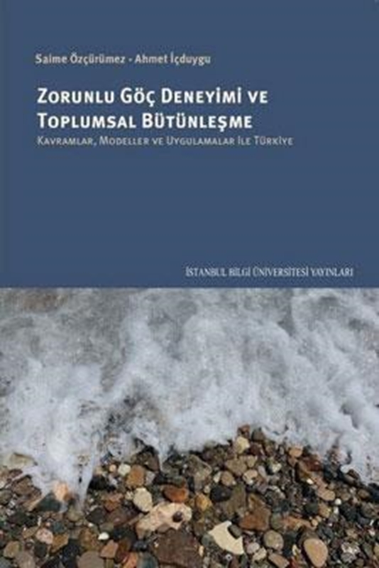 resm Zorunlu Göç Deneyimi ve Toplumsal Bütünleşme