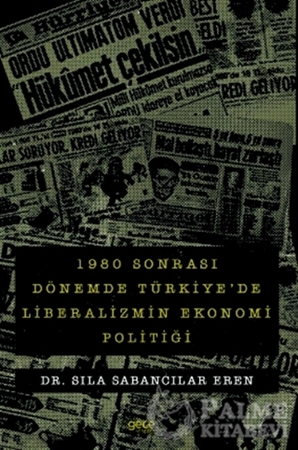 Resim 1980 sonrası Dönemde Türkiye'de Liberalizmin Ekonomi Politiği