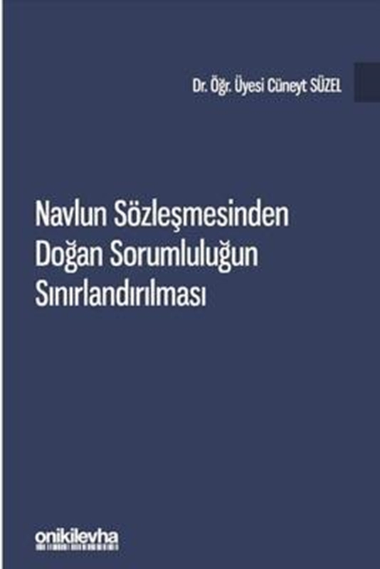 resm Navlun Sözleşmesinden Doğan Sorumluluğun Sınırlandırılması