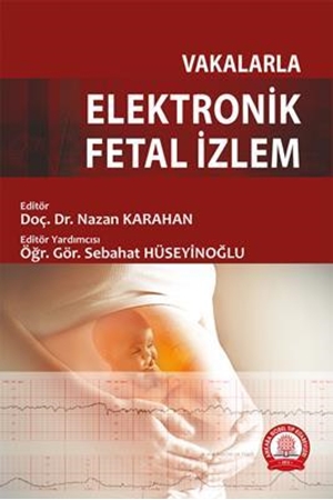 Resim Vakalarla Elektronik Fetal İzlem