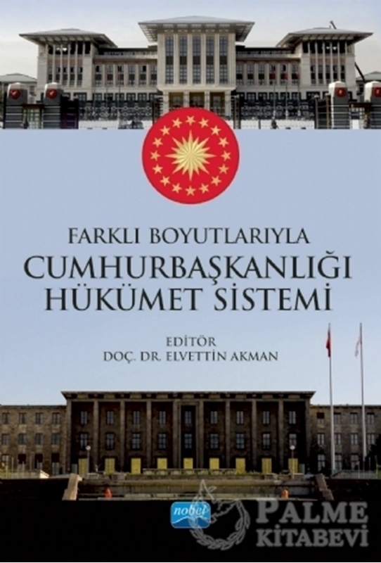 resm Farklı Boyutlarıyla Cumhurbaşkanlığı Hükümet Sistemi