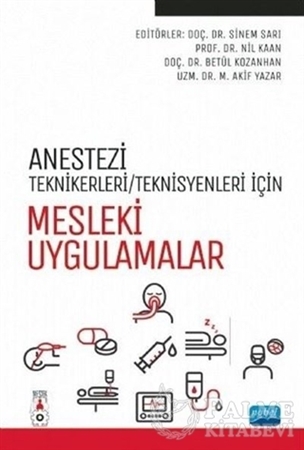 Resim Anestezi Teknikerleri/Teknisyenleri İçin Mesleki Uygulamalar